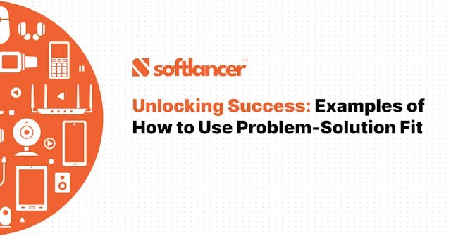 Unlocking Success: Examples of How to Use Problem-Solution Fit